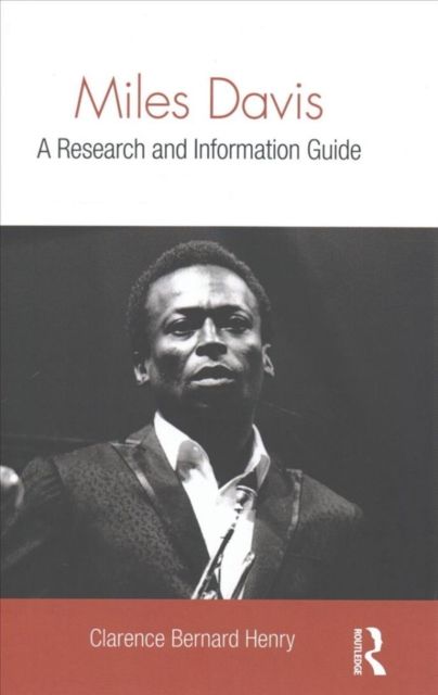 Miles Davis : A Research and Information Guide