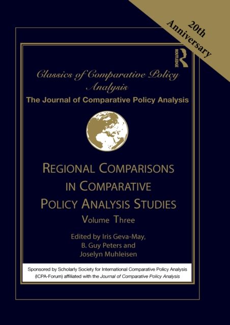 Regional Comparisons in Comparative Policy Analysis Studies : Volume Three