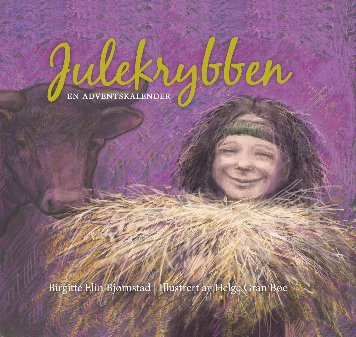 Julekrybben : en adventskalender