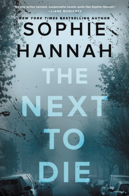 The Next to Die : A Novel