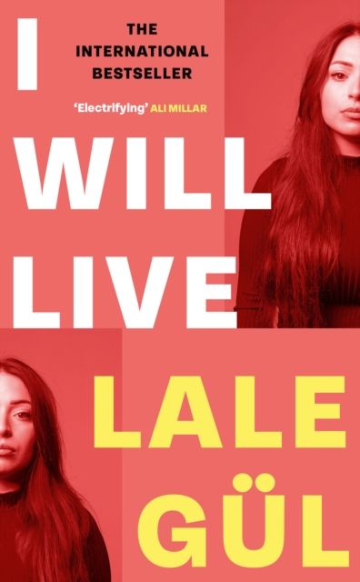 I WILL LIVE : The International Bestseller, Longlisted for the Oxford-Weidenfeld Translation Prize 2025