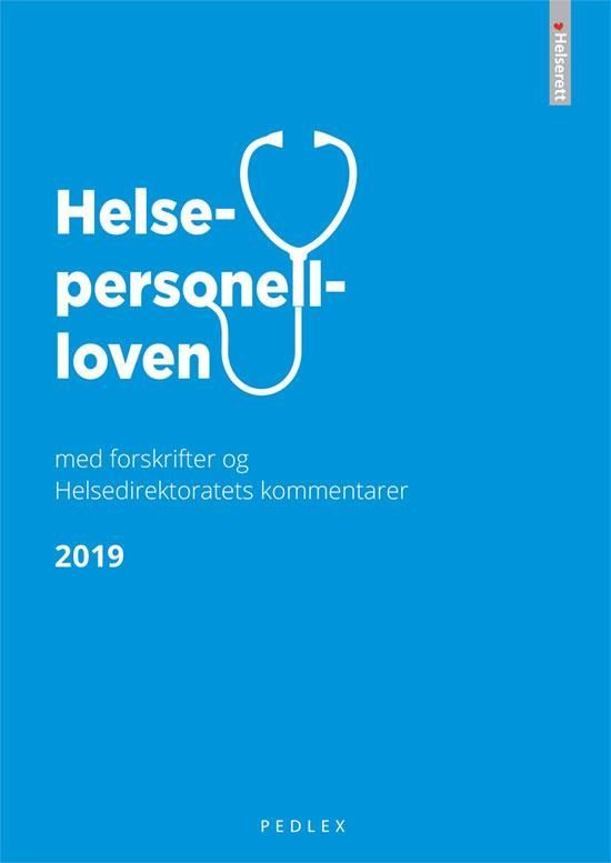 Helsepersonelloven : med forskrifter og Helsedirektoratets kommentarer