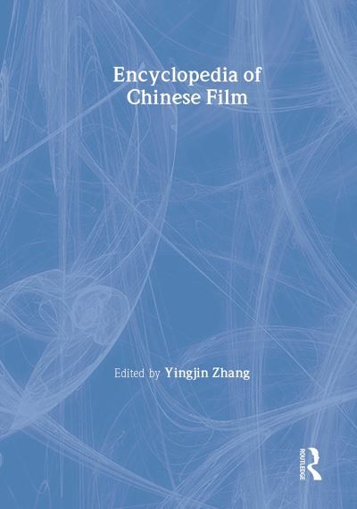Encyclopedia of Chinese film