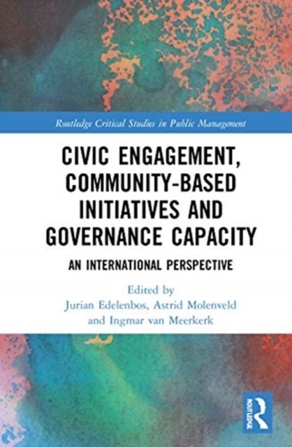 Civic Engagement, Community-Based Initiatives and Governance Capacity : An International Perspective