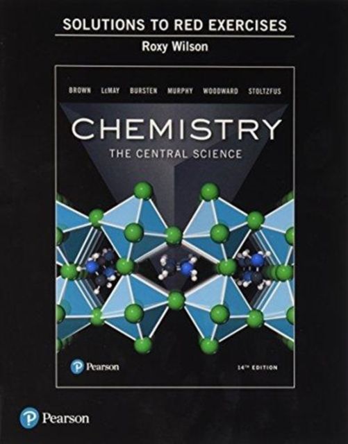 Student Solutions Manual (Red Exercises) for Chemistry : The Central Science