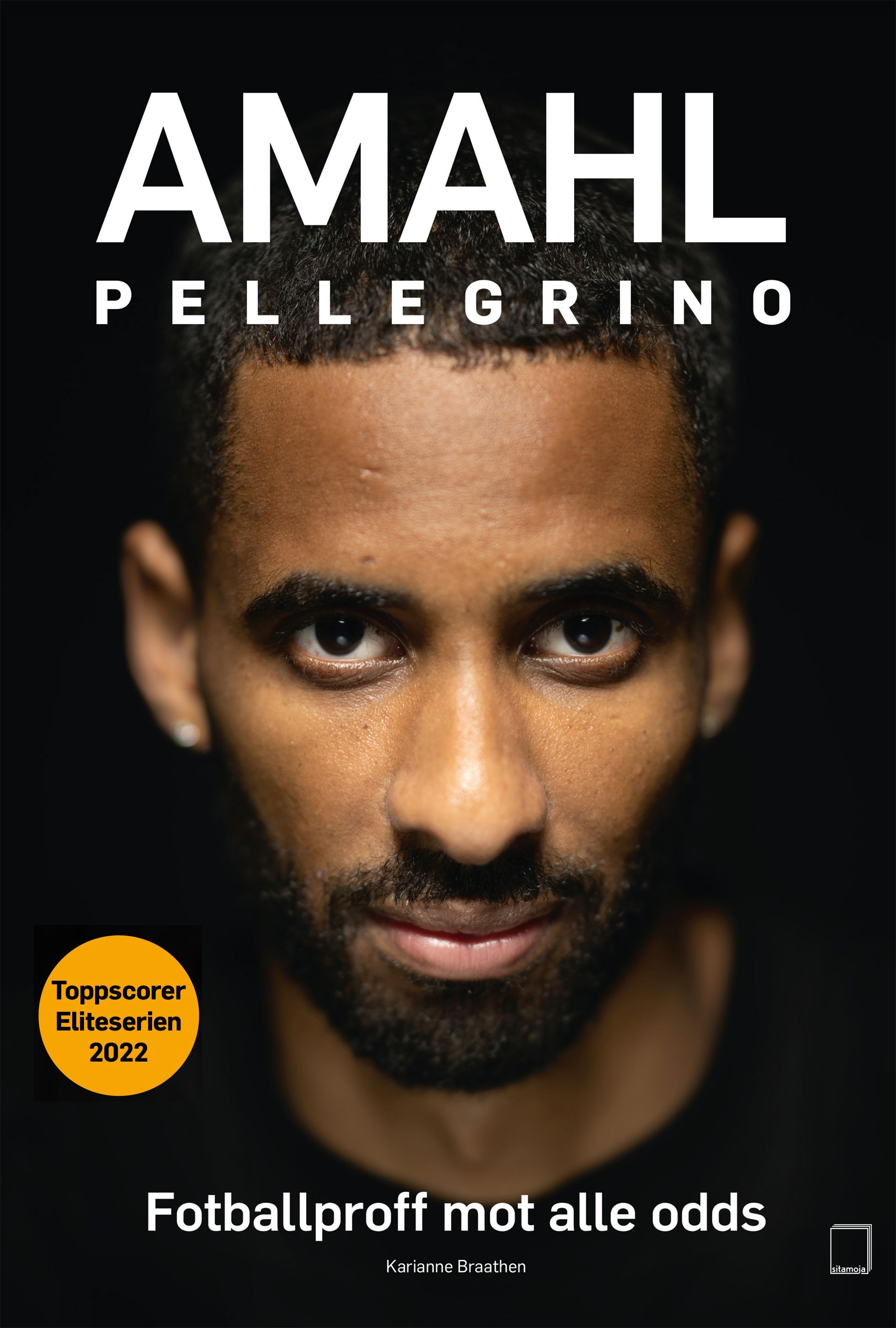 Amahl Pellegrino : fotballproff mot alle odds