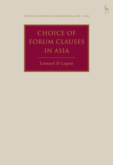Choice of Forum Clauses in Asia