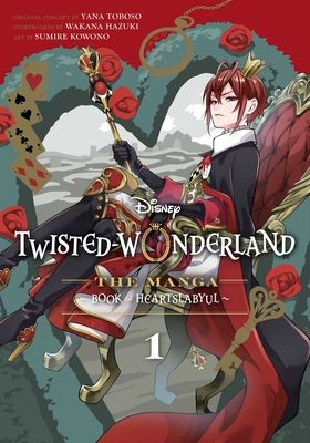 Disney Twisted-Wonderland : the manga. Book of Heartslabyul