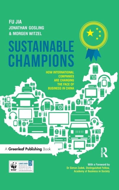 Sustainable Champions : How International Companies are Changing the Face of Business in China