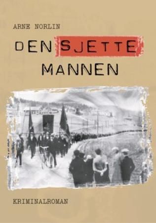 Den sjette mannen : kriminalroman