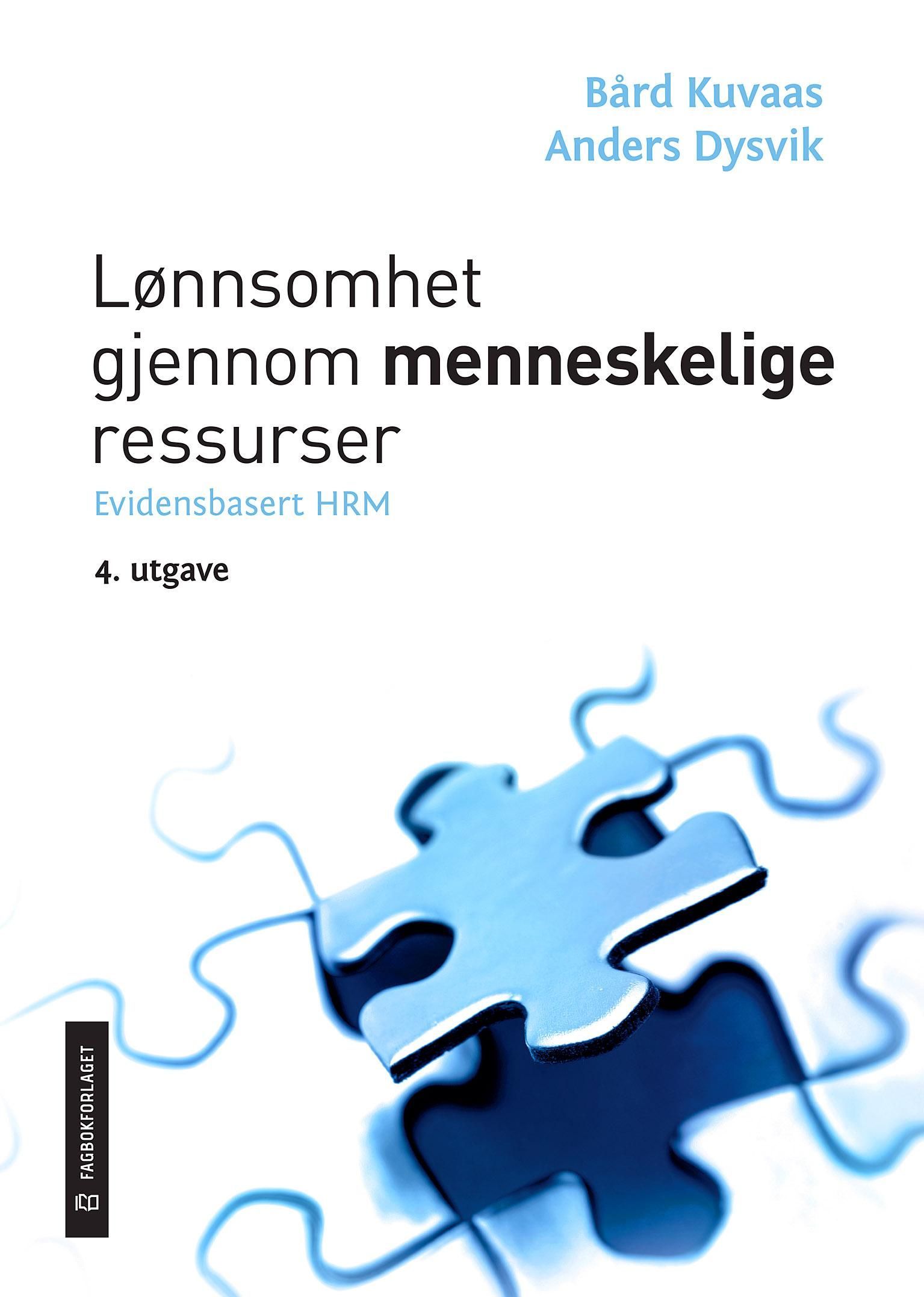 Lønnsomhet gjennom menneskelige ressurser : evidensbasert HRM