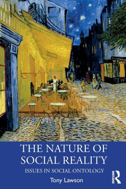 The Nature of Social Reality : Issues in Social Ontology