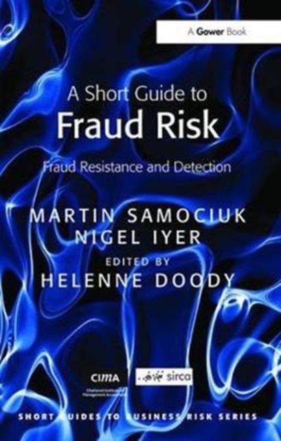 A Short Guide to Fraud Risk : Fraud Resistance and Detection