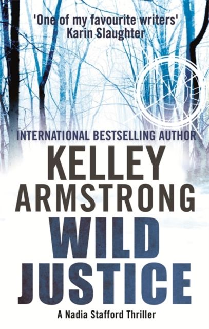 Wild justice : a Nadia Stafford thriller