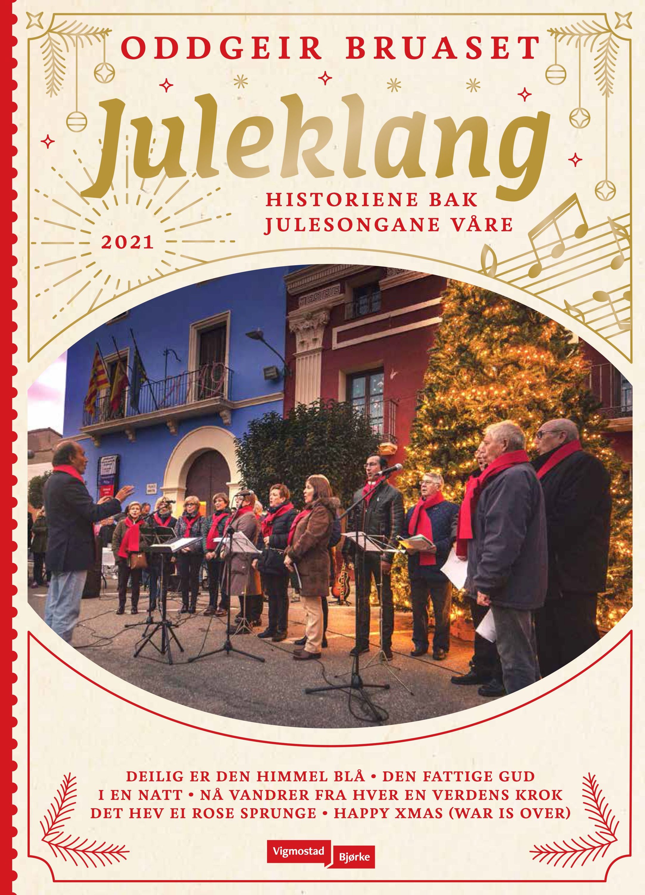 Juleklang : historiene bak julesongane våre. 2021