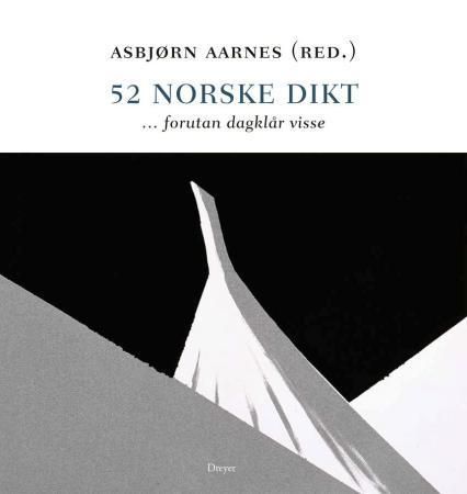 52 norske dikt : -forutan dagklår visse