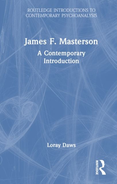 James F. Masterson : A Contemporary Introduction