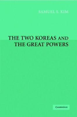 The Two Koreas and the Great Powers