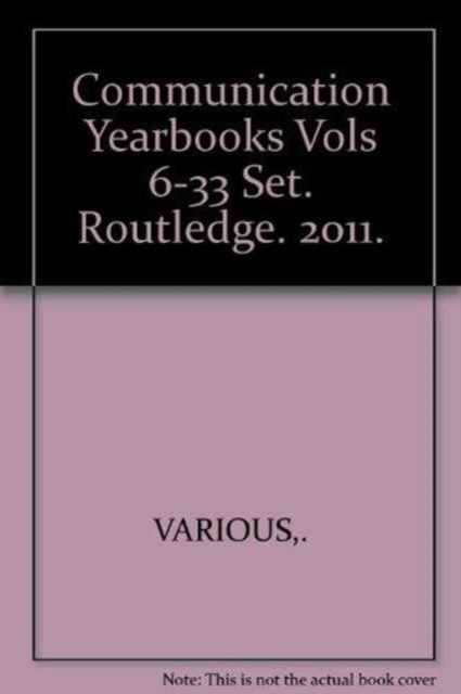 Communication Yearbooks Vols 6-33 Set