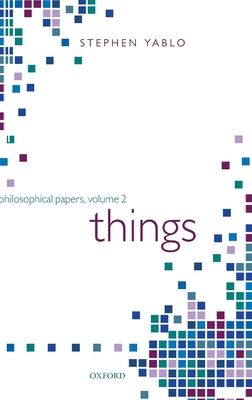 Things : Papers on Objects, Events, and Properties