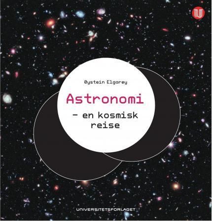 Astronomi : en kosmisk reise