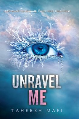 Unravel me