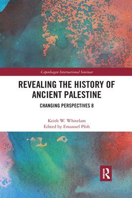 Revealing the History of Ancient Palestine : Changing Perspectives 8