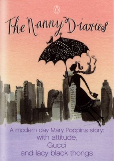 The nanny diaries : a novel