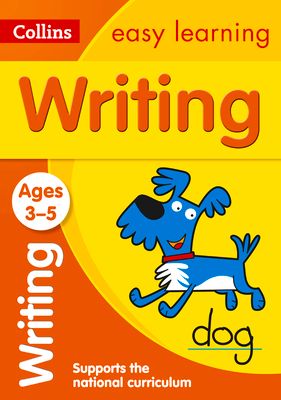 Writing Ages 3-5 : Ideal for Home Learning