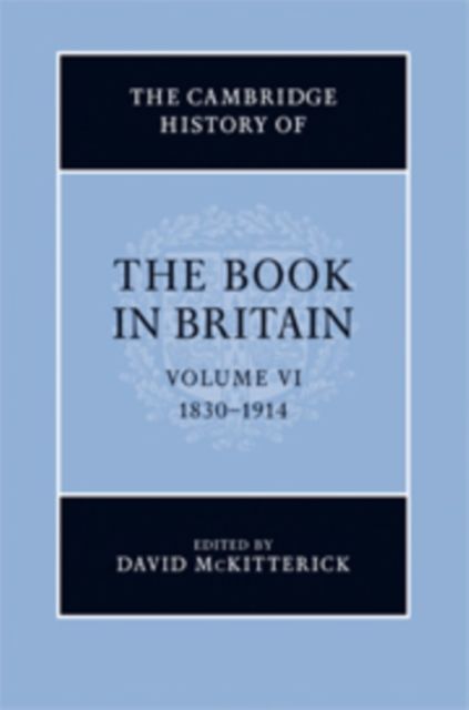 The Cambridge History of the Book in Britain
