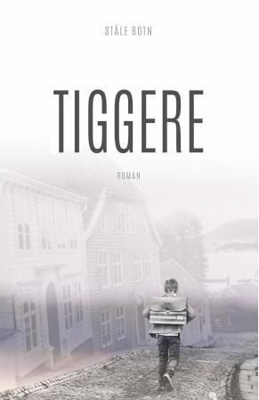 Tiggere : roman