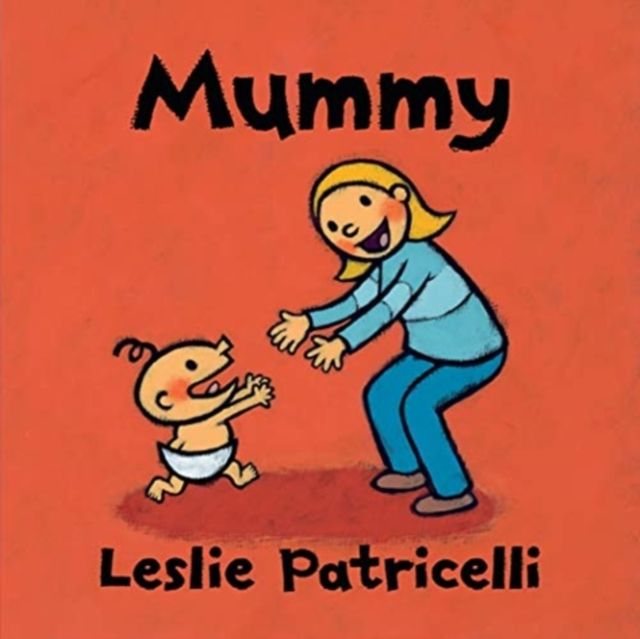 Mummy : A sweet celebration of Mum