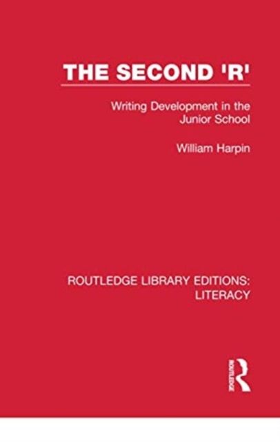 The Second 'R' : Writing Development in the Junior School