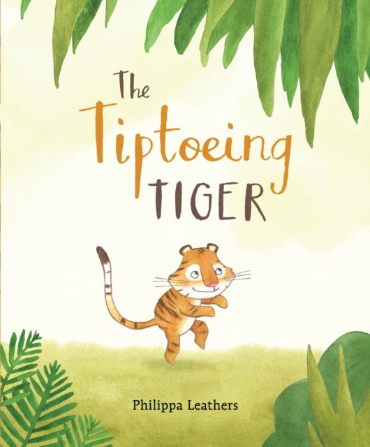 The tiptoeing tiger