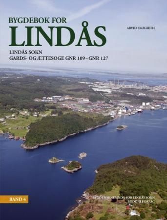 Bygdebok for Lindås : band 4 : Lindås sokn : gards- og ættesoge gnr 109 - gnr 127