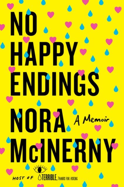 Forsidebilde av No Happy Endings : A Memoir