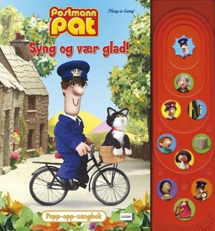 Postmann Pat : syng og vær glad! : popp-opp-sangbok