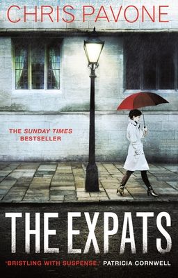 The Expats : THE SUNDAY TIMES BESTSELLER