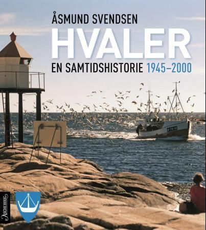 Hvaler : en samtidshistorie : 1945-2000