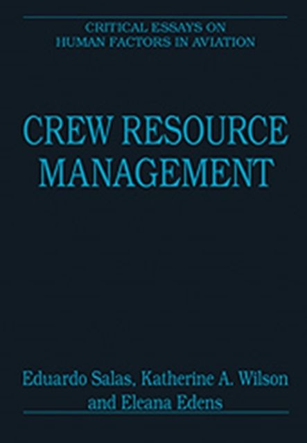 Crew Resource Management : Critical Essays