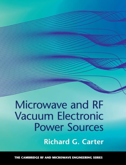 Microwave and RF Vacuum Electronic Power Sources