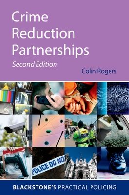 Crime Reduction Partnerships : A Practical Guide for Police Officers