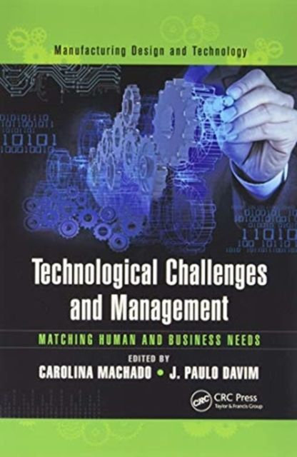 Technological Challenges and Management : Matching Human and Business Needs