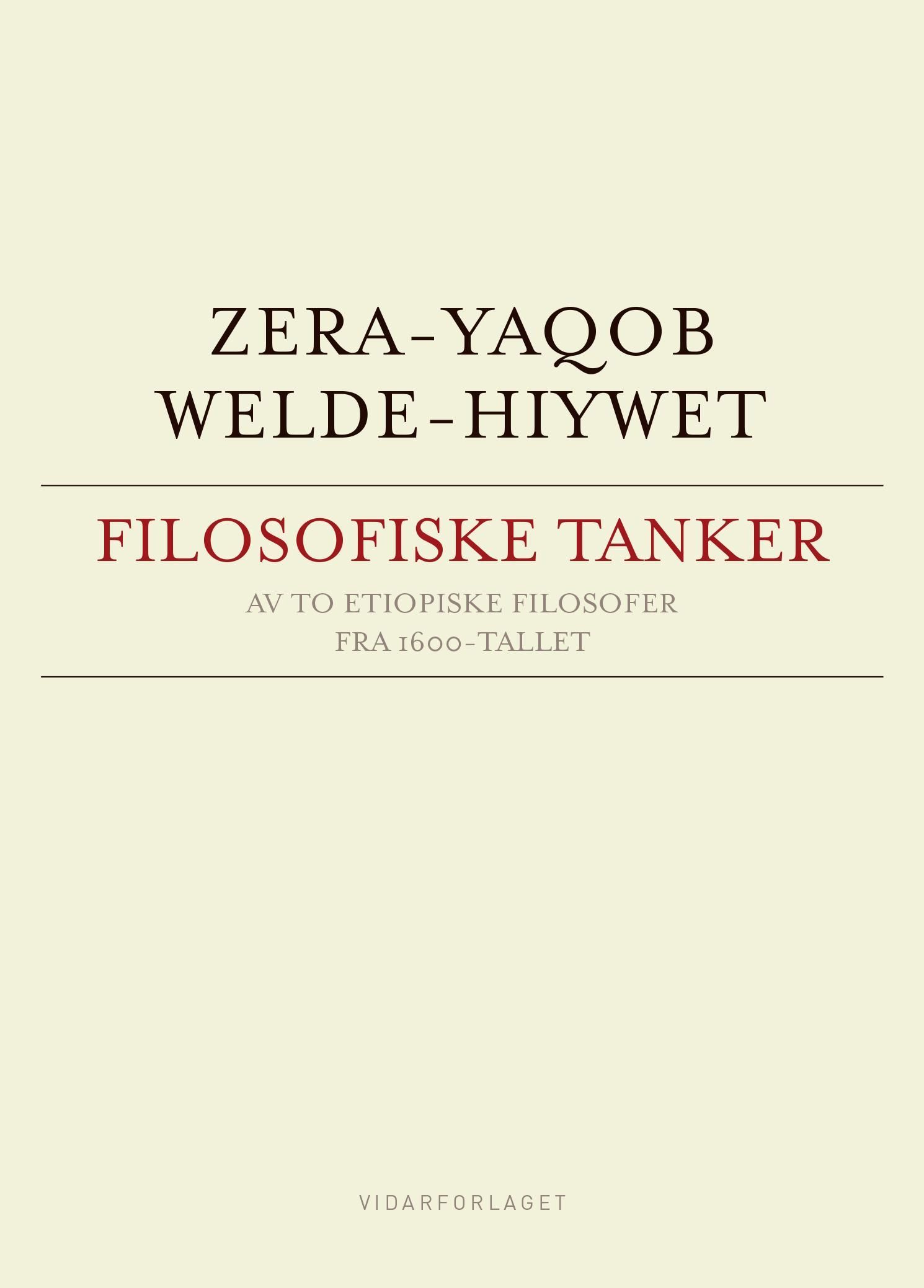 Filosofiske tanker : av to etiopiske filosofer på 1600-tallet