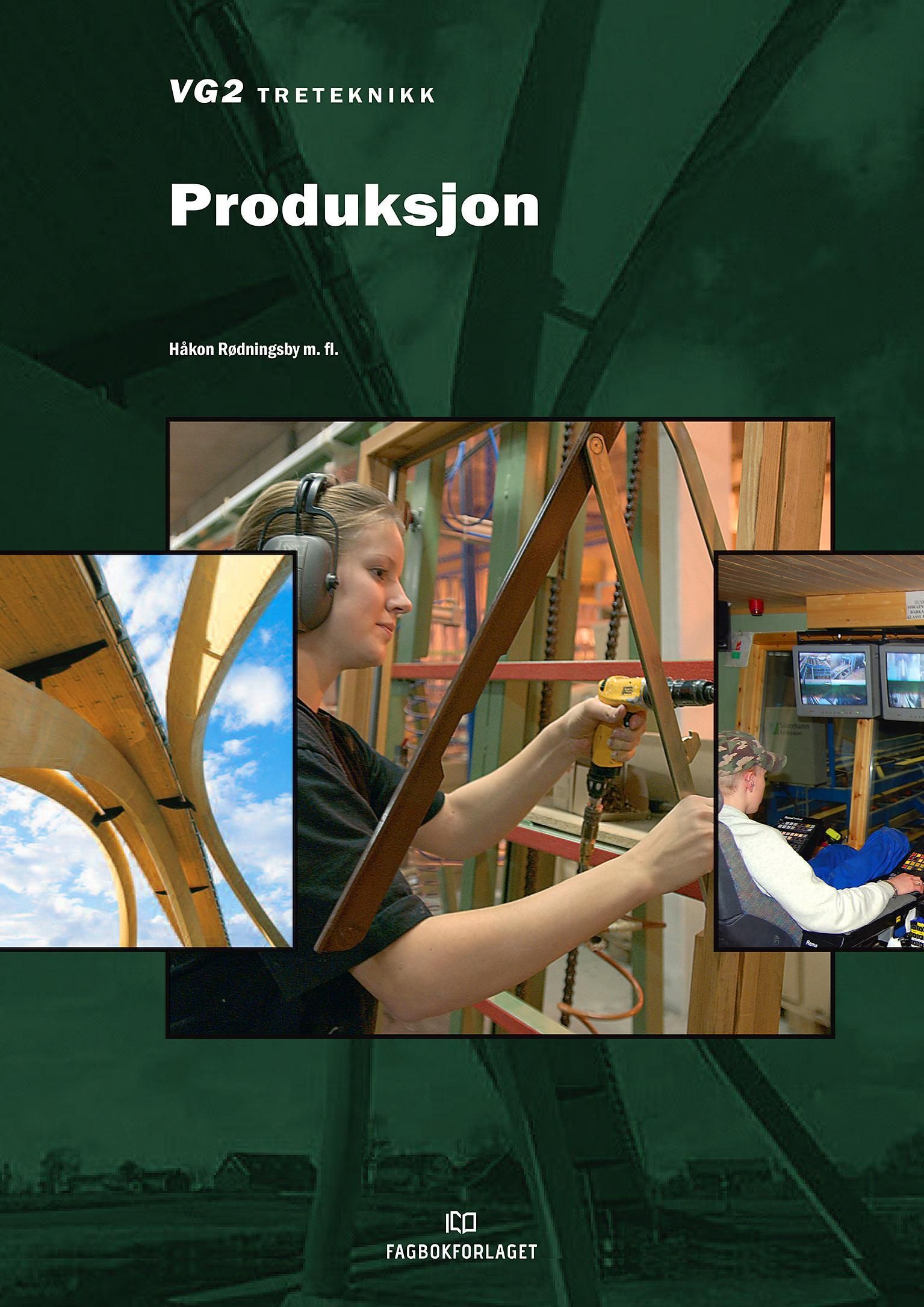 Produksjon : lærebok i vg2 treteknikk