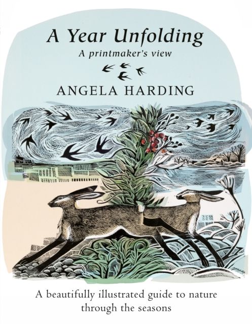 A Year Unfolding : A Printmaker's View
