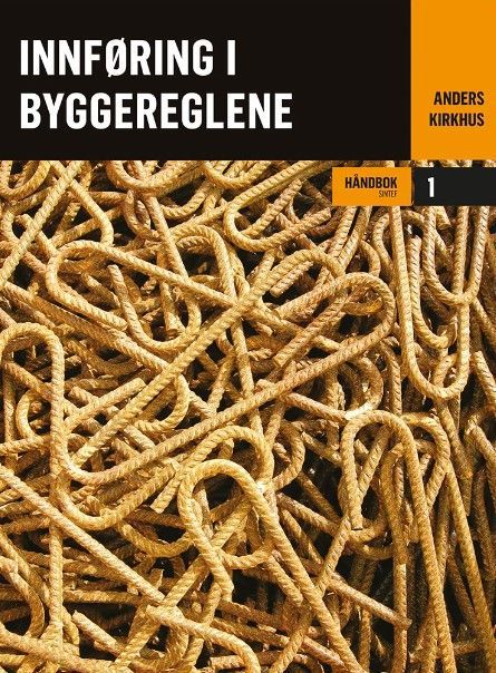 Innføring i byggereglene : håndbok 1