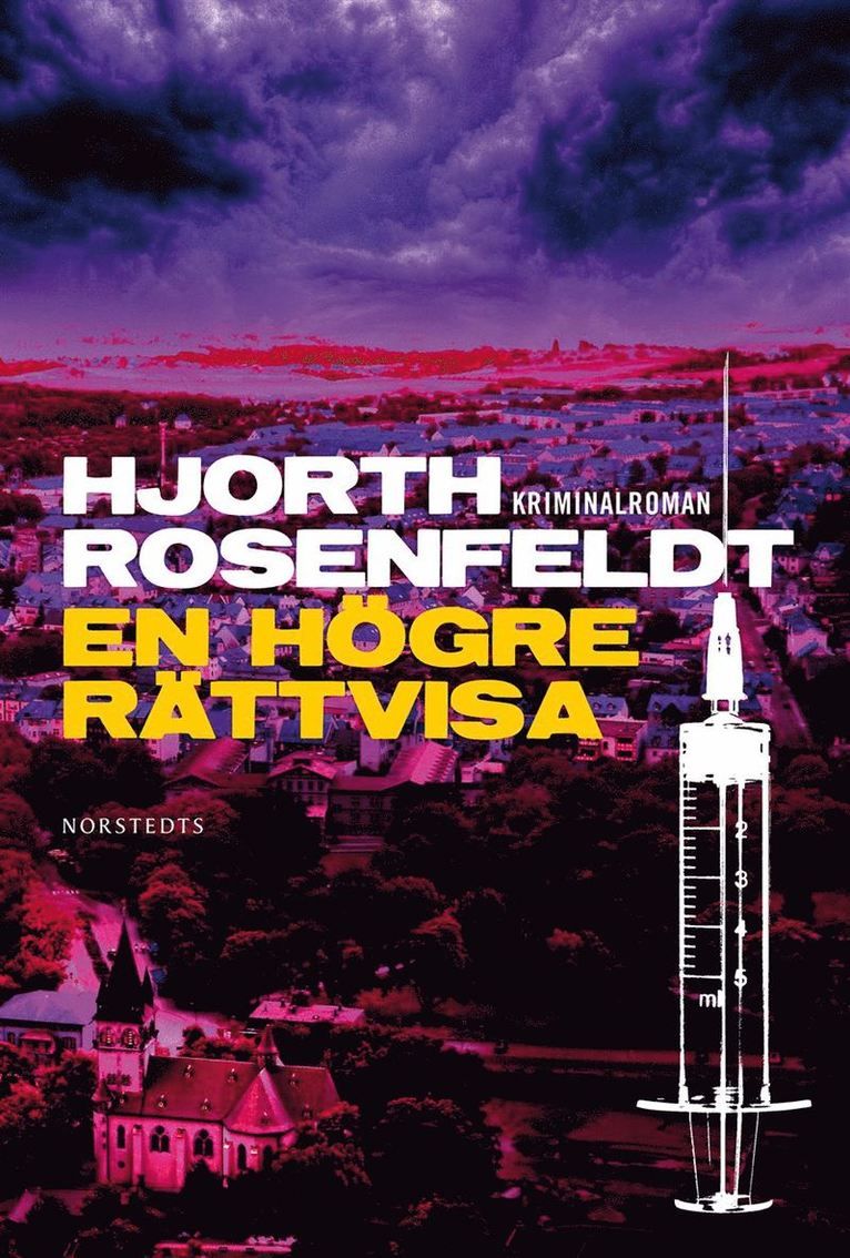 En högre rättvisa : kriminalroman
