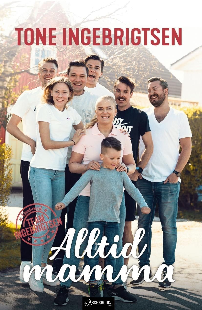 Alltid mamma : livet med Team Ingebrigtsen