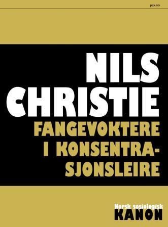 Fangevoktere i konsentrasjonleire : en sosiologisk undersøkelse av norske fangevoktere i "serberleirene" i Nord-Norge i 1942-43